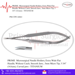 PRIME  Microsurgical Needle Holders, Extra Wide Flat Handle, Without Catch, Smooth Jaws, .5mm Micro Tip, 5 3/4” (14.6cm) - TITANIUM
