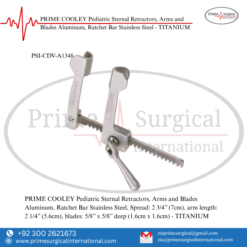 PRIME COOLEY Pediatric Sternal Retractors, Arms and Blades Aluminum, Ratchet Bar Stainless Steel - TITANIUM