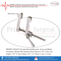 PRIME COOLEY Neonatal Sternal Retractor, Arms and Blades Aluminum, Ratchet Bar Stainless Steel