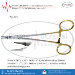 PRIME NEEDLE HOLDER - 8"- Ryder (French Eye) Needle Holders- 7" - TC GOLD