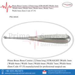 PRIME Bruns Bone Curette | 225mm long | STRAIGHT | Width 3mm | Width 4mm | Width 5mm | Width 6mm | Width 7mm | Width 8mm