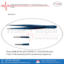 PRIME FORCEP PLAIN TOOTH | 5" | TITANIUM